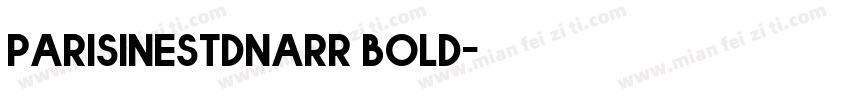 parisinestdnarr bold字体转换